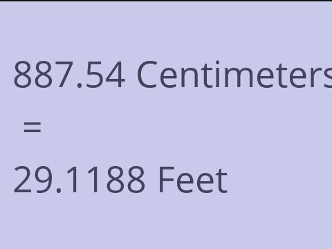 887.54 CM TO FEET