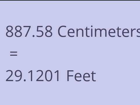 887.58 CM TO FEET