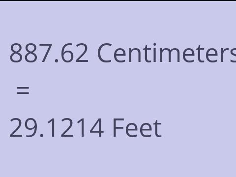 887.62 CM TO FEET