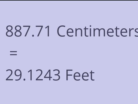 887.71 CM TO FEET