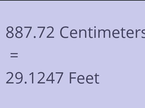 887.72 CM TO FEET