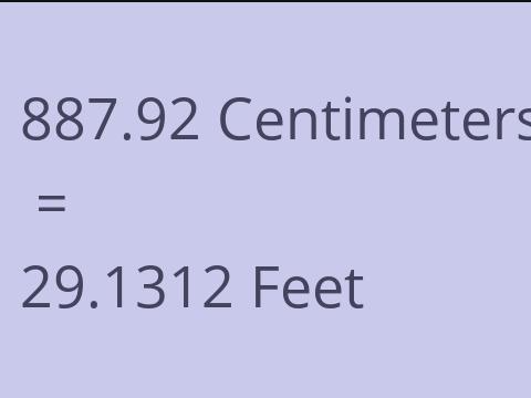 887.92 CM TO FEET