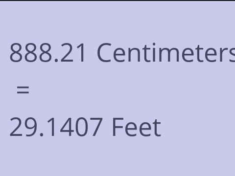 888.21 CM TO FEET