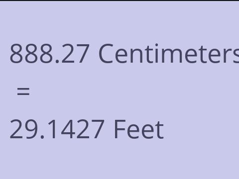 888.27 CM TO FEET