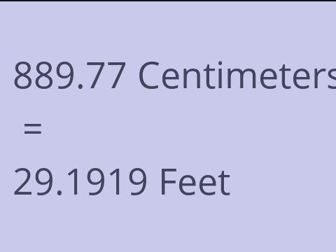 889.77 CM TO FEET