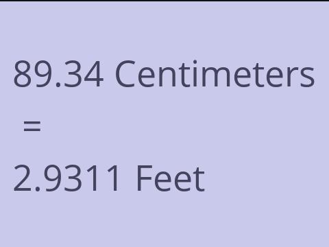 89.34 CM TO FEET