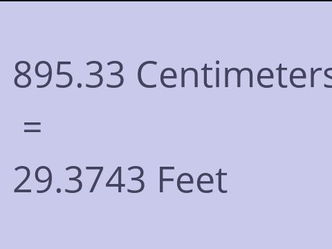 895.33 CM TO FEET