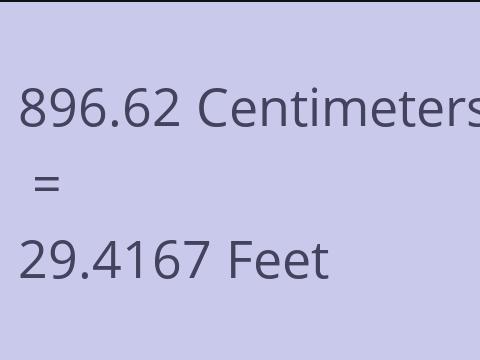 896.62 CM TO FEET