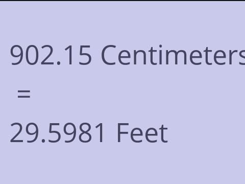 902.15 CM TO FEET