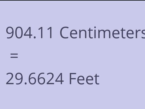 904.11 CM TO FEET