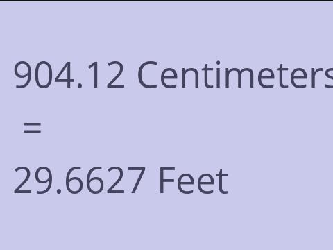 904.12 CM TO FEET