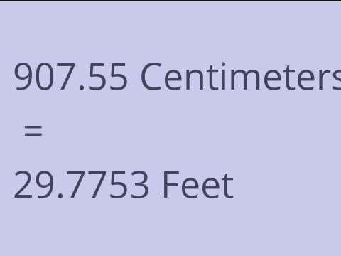 907.55 CM TO FEET