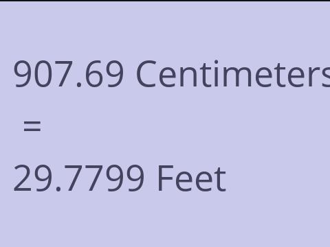 907.69 CM TO FEET