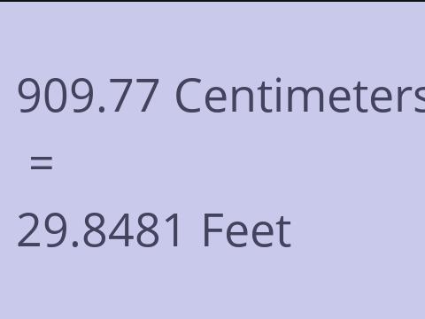 909.77 CM TO FEET