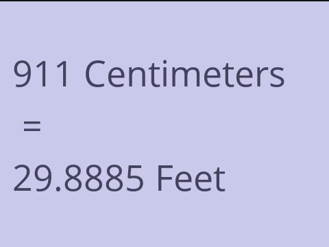 911 CM TO FEET