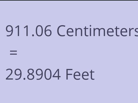 911.06 CM TO FEET