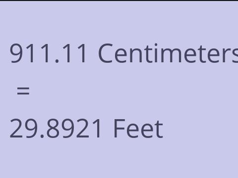 911.11 CM TO FEET