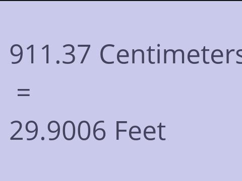 911.37 CM TO FEET