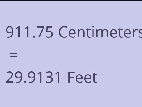 911.75 CM TO FEET