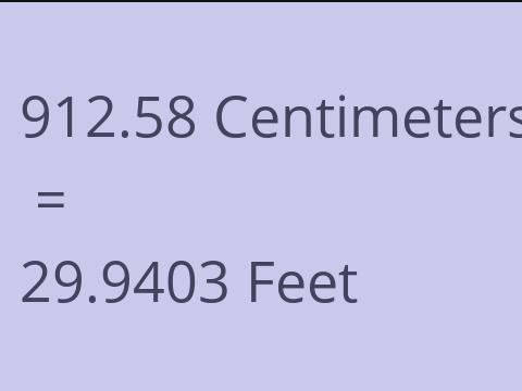 912.58 CM TO FEET