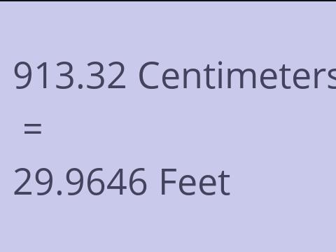 913.32 CM TO FEET