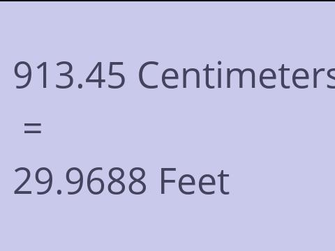 913.45 CM TO FEET