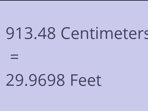 913.48 CM TO FEET