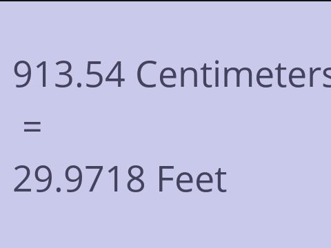 913.54 CM TO FEET