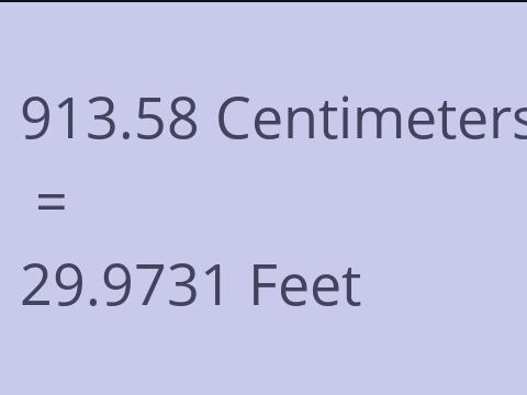 913.58 CM TO FEET