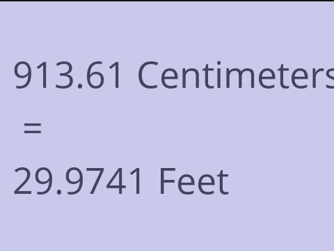 913.61 CM TO FEET