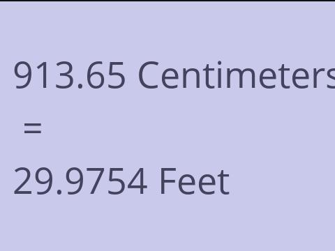 913.65 CM TO FEET