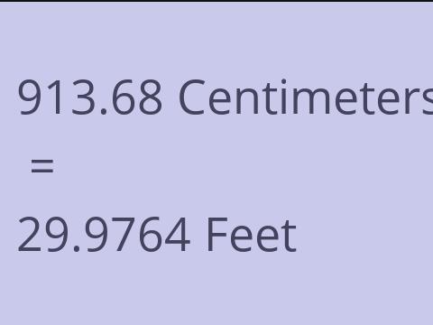 913.68 CM TO FEET