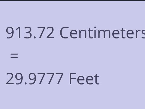 913.72 CM TO FEET