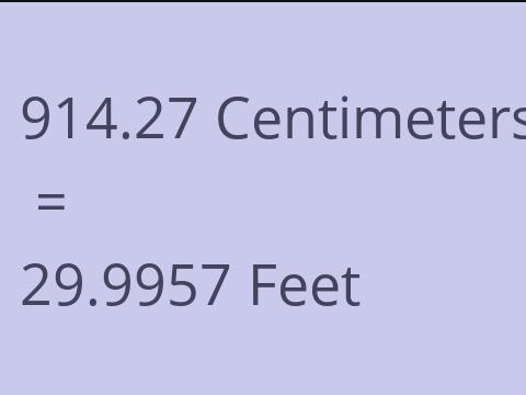 914.27 CM TO FEET