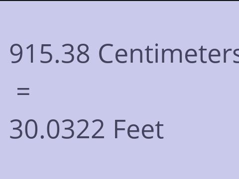 915.38 CM TO FEET