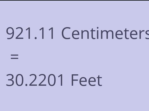 921.11 CM TO FEET