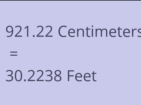 921.22 CM TO FEET