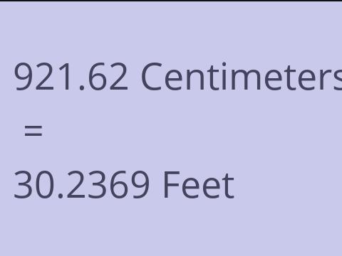 921.62 CM TO FEET