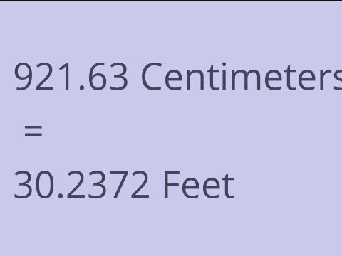 921.63 CM TO FEET