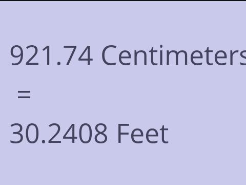 921.74 CM TO FEET