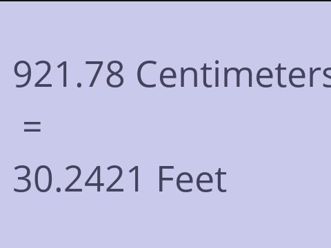 921.78 CM TO FEET