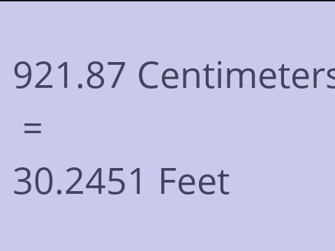 921.87 CM TO FEET