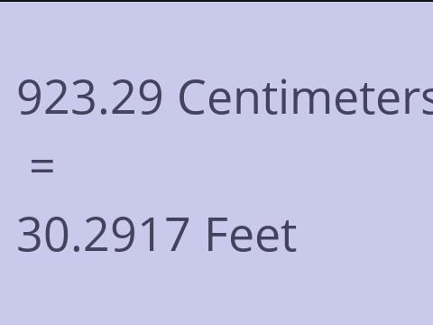 923.29 CM TO FEET