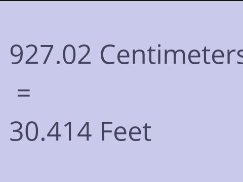 927.02 CM TO FEET