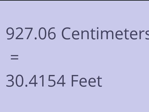 927.06 CM TO FEET