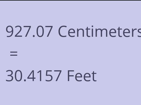 927.07 CM TO FEET