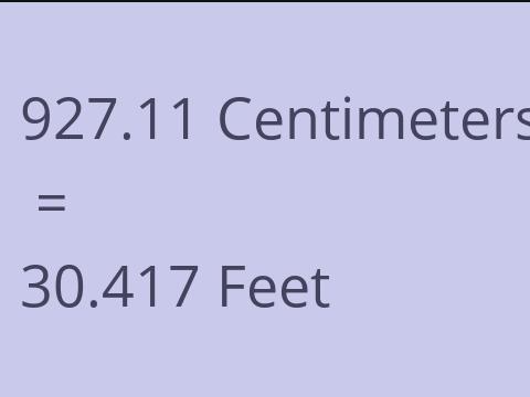 927.11 CM TO FEET