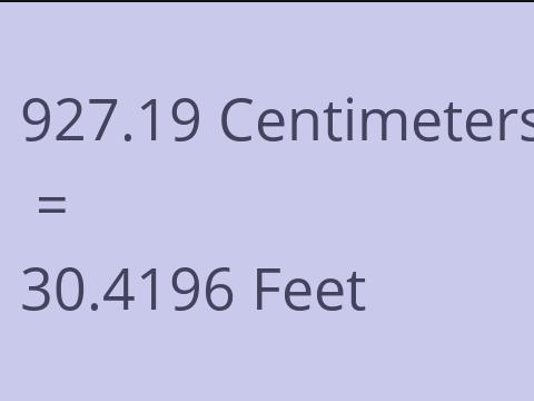 927.19 CM TO FEET