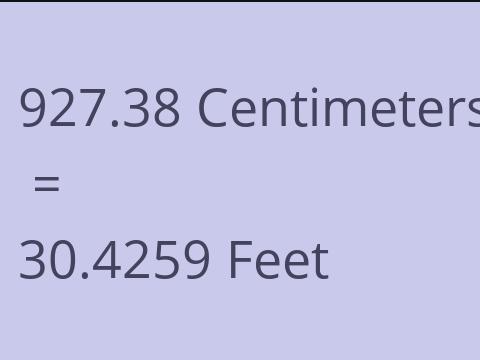 927.38 CM TO FEET