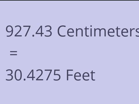 927.43 CM TO FEET